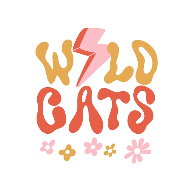 Plik wektorowy hipis motywacyjny pozytywny slogan dzikie koty z efektownymi kwiatami ręcznie rysowane modny napis falowy