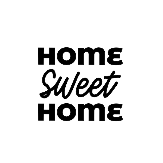 Home Sweet Home Inspiracyjna sztuka typograficzna