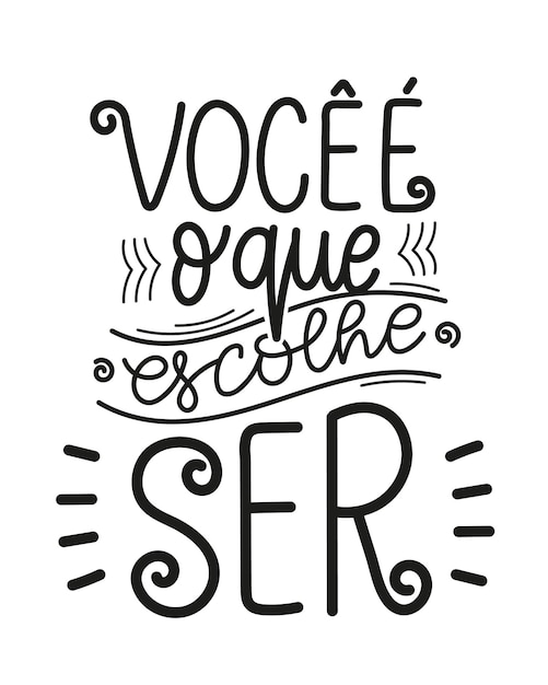 Plik wektorowy inspirujący zwrot w języku portugalskim jesteś tym, kim chcesz być