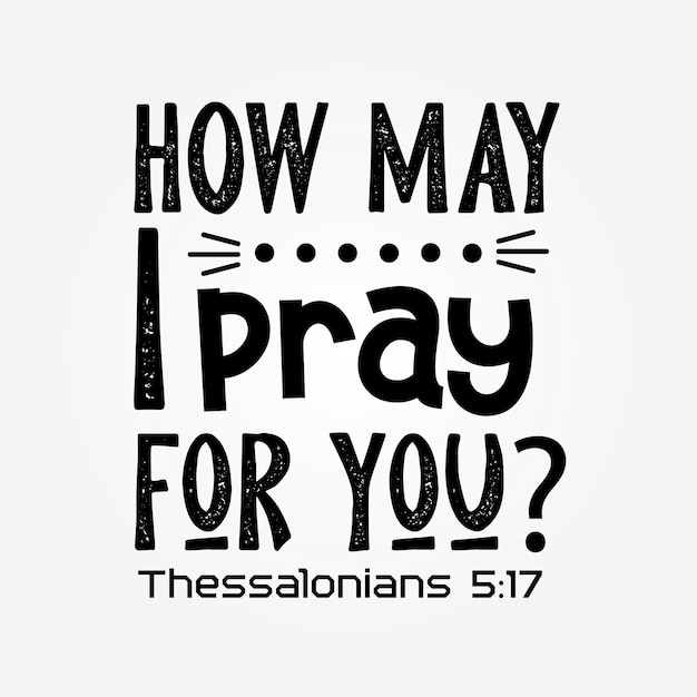Jak Mogę Się Za Ciebie Modlić?