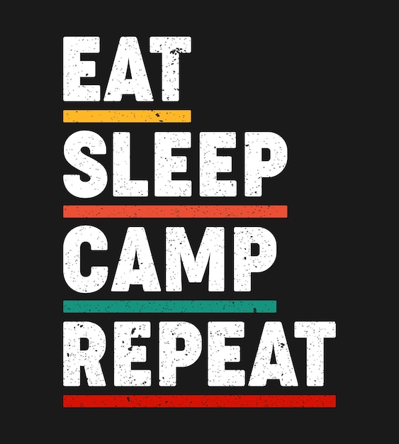 Jedz Obóz Snu Powtórzyć Projekt Koszulki Vintage Typografii. Dobre Na Odzież, Plakat, Etykietę, Odznakę