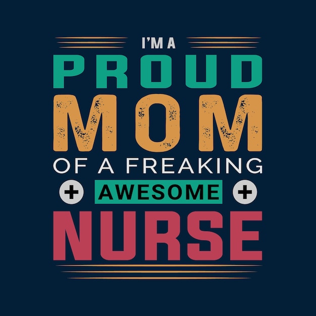 Jestem Dumną Mamą Szalonego, Niesamowitego Projektu Koszulki Pielęgniarki