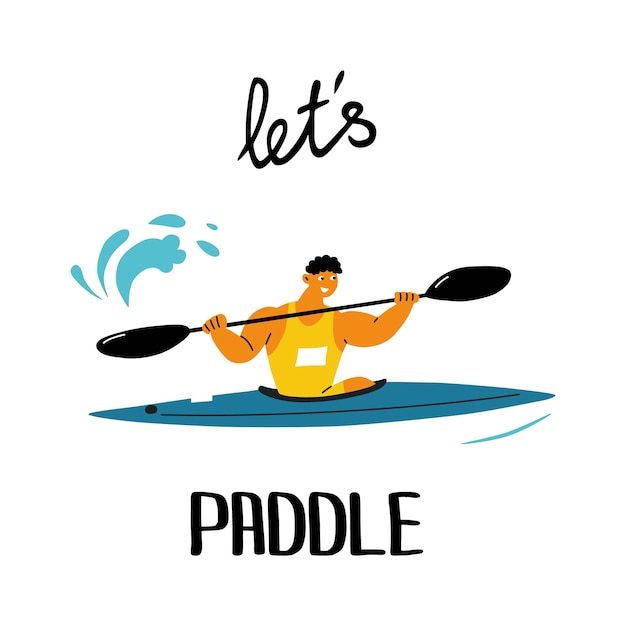 Kajak Sprint Sportowiec Wiosłowanie Let's Paddle Lettering Vector Art