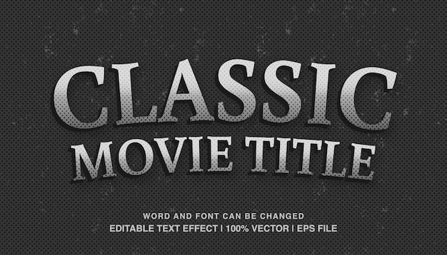 Plik wektorowy klasyczny tytuł filmu edytowalny szablon efektu tekstowego 3d pogrubiony krój w stylu vintage lub retro