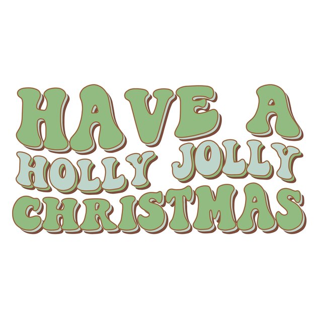 Kolorowa świąteczna czcionka z napisem Have A Holly Jolly Christmas