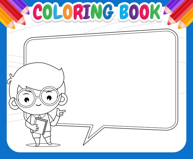 Plik wektorowy kolorowanka dla dzieci cute boy student wskazując od big speech bubble