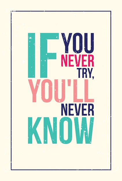 Kolorowy plakat motywacyjny inspiracji Styl Grunge