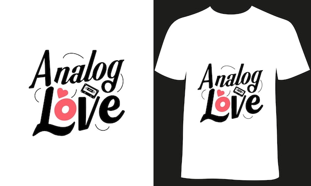 Plik wektorowy kreatywny minimalistyczny projekt koszulki z analogową miłością