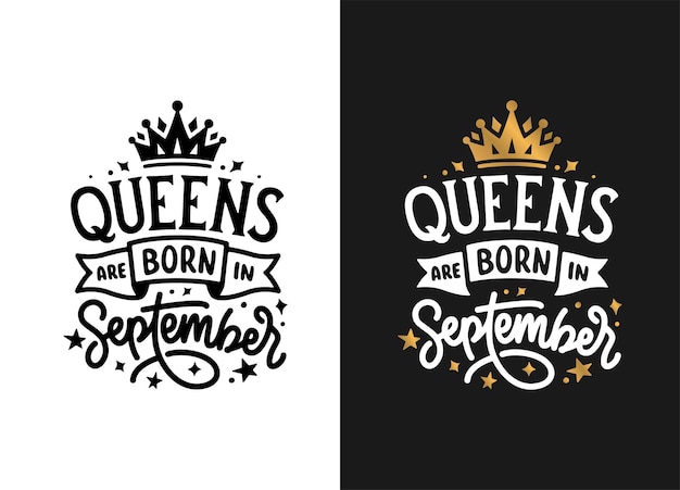 Plik wektorowy królowe rodzą się we wrześniu ręcznie narysowane litery projekt koszulki urodzinowej ilustracja wektorowa