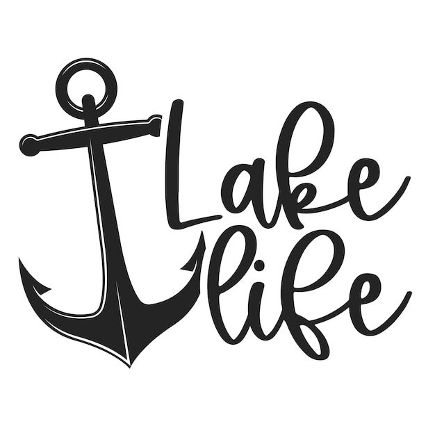 Lake Life LakeThemed cytuje Lake Life i Outdoor Adventure T-shirt Crafting Designs