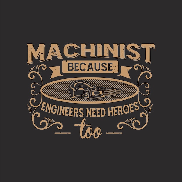 Machinist, bo inżynierowie też potrzebują bohaterów Cnc machinist koszula plakat projekt gotowy do drukowania