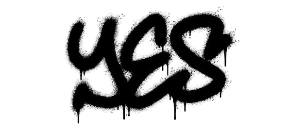 Malowane natryskowo Graffiti Tak Słowo spryskane na białym tle czcionką graffiti na białym tle Tak z nad sprayem w kolorze czarnym na białym Ilustracja wektorowa