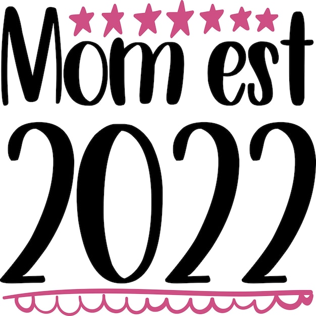 Mama Jest 2022