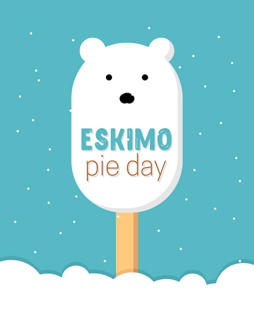 Międzynarodowy Dzień Eskimo Pie 24 Stycznia. Lody W Kształcie Niedźwiedzia, Baner, Ulotka, Pocztówka.