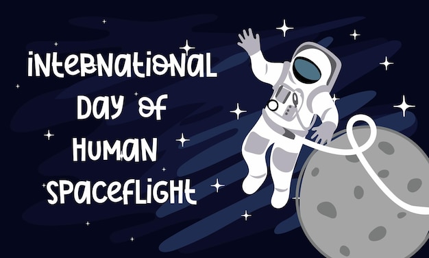 Międzynarodowy Dzień Lotów Kosmicznych Człowieka Astronauta w garniturze kosmicznym lata w kosmosie w pobliżu Księżyca