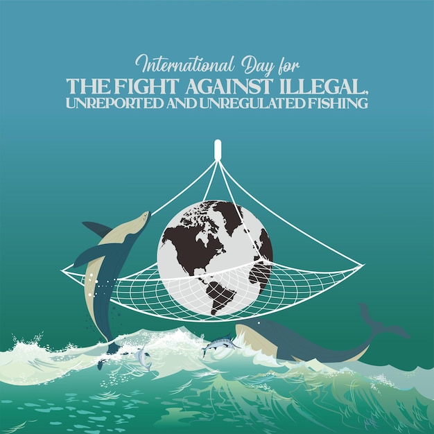 Plik wektorowy międzynarodowy dzień walki z nielegalnym, niezgłaszanym i nieuregulowanym rybołówstwem