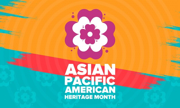 Miesiąc Dziedzictwa Azjatycko-amerykańskiego Amerykanie Azjatyccy I Mieszkańcy Wysp Pacyfiku W Stanach Zjednoczonych Sztuka Wektorowa