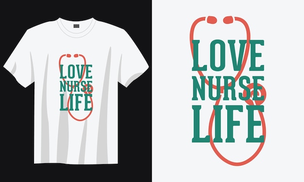 Plik wektorowy miłość pielęgniarka życie vintage typografia napis projekt koszulki pielęgniarki