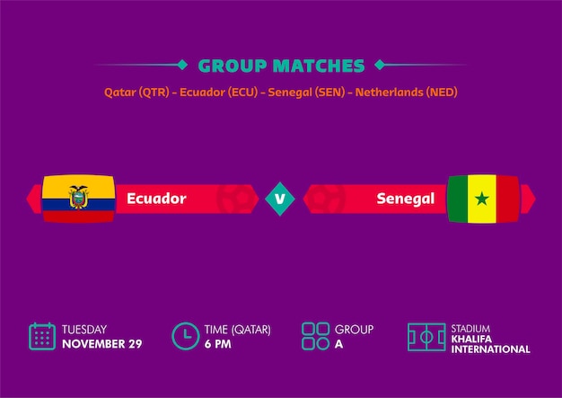 Plik wektorowy mistrzostwa świata w piłce nożnej, katar 2022. harmonogram meczów ekwador vs senegal z flagami. mistrzostwa świata.