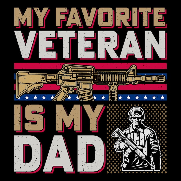 Plik wektorowy mój ulubiony weteran to mój tata żołnierz weteran svg tshirt sublimacyjna grafika wektorowa