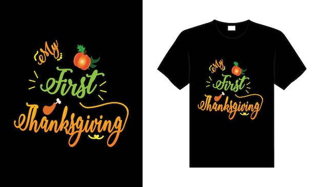 Moje Pierwsze święto Dziękczynienia Ręcznie Rysowane Happy Thanksgiving Projekt Typografii Napis Tshirt