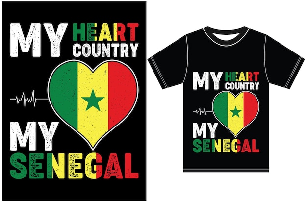 Moje Serce, Mój Kraj, Mój Senegal. Projekt Koszulki Z Flagą Senegalu. Typografia Wektor Wzór.