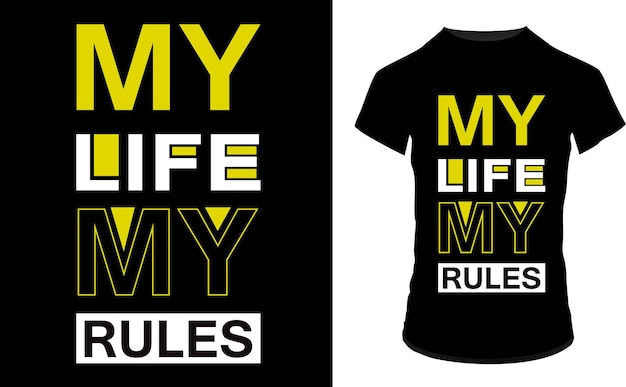 Plik wektorowy moje życie moje zasady cytuje projekt koszulki