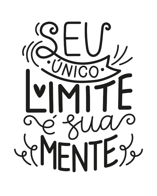 Plik wektorowy motywacyjny zwrot w brazylijskim portugalskim tłumaczenie twój jedyny limit to twój umysł