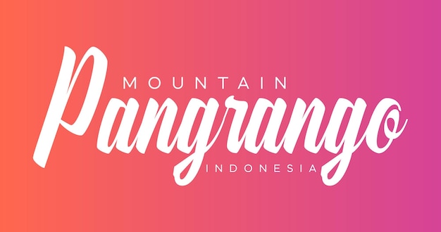 Mountain Pangrango Indonezja Typografia Różowy Szablon Tła