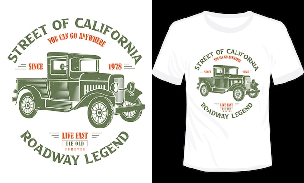 Plik wektorowy możesz iść wszędzie, na żywo szybko, na zawsze, ulica kalifornii, droga, legenda, jeep, projekt koszulki