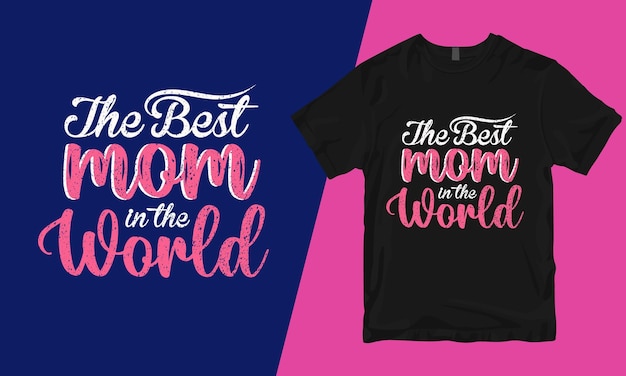 Plik wektorowy najlepsza mama na świecie, najlepsza koszulka dla mamy, koszulka dla mamy dla psa, koszulka dla mamy chłopca, pomysły na koszulkę dla mamy, kot