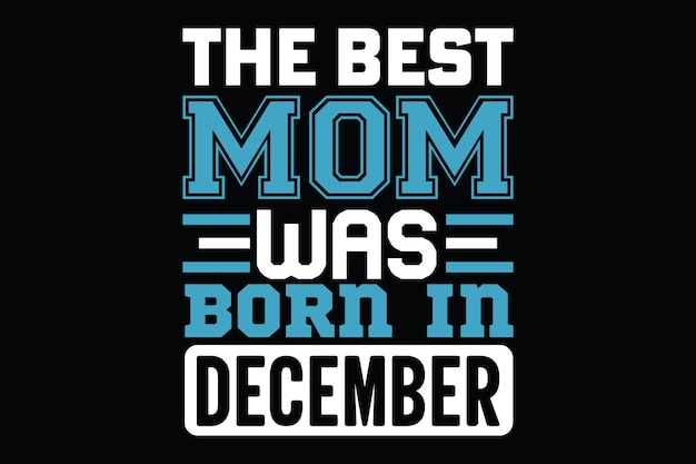 Najlepsza mama urodziła się w grudniu