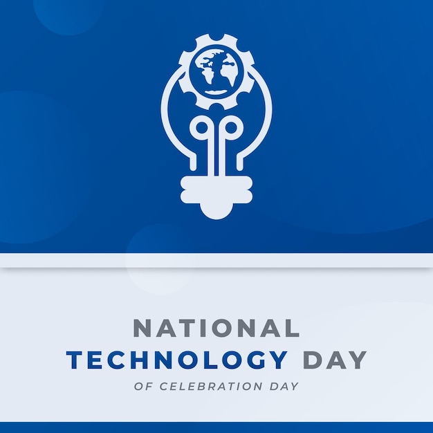 Narodowy Dzień Technologii Celebration Vector Design Ilustracja Dla Tła Plakat Banery Reklamowe