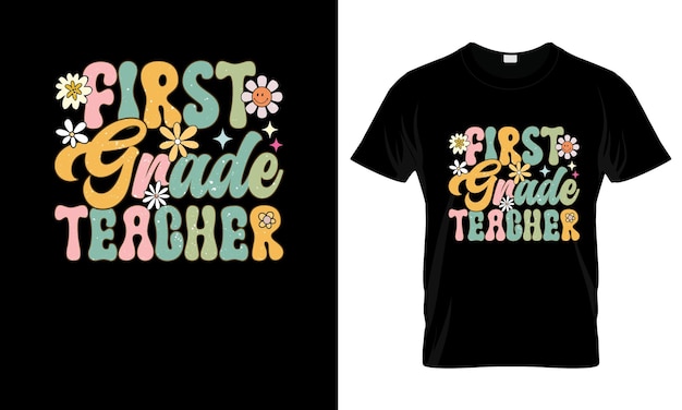 Plik wektorowy nauczycielka pierwszej klasy kolorowy graficzny koszulka groovy tshirt design