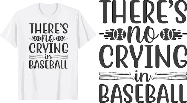 Plik wektorowy nie ma płaczu w projekcie koszulki baseballowej svg