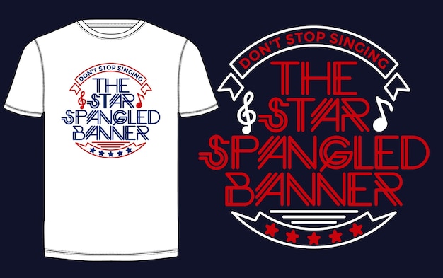 Nie Przestawaj śpiewać Gwiazda Spangled Banner Typografii Projekt Ilustracji Wektorowych