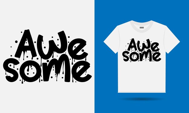 Niesamowity projekt koszulki z typografią