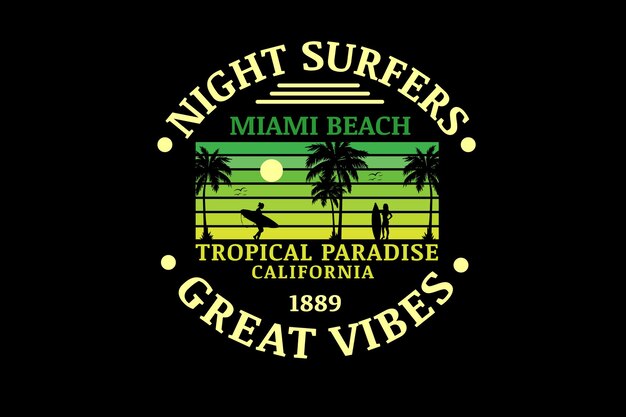 Nocni Surferzy Miami Beach Tropikalny Raj Kalifornia Kolor Zielony Gradient