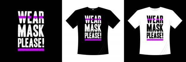 Noś Maskę, Proszę! Projekt Koszulki Typografii