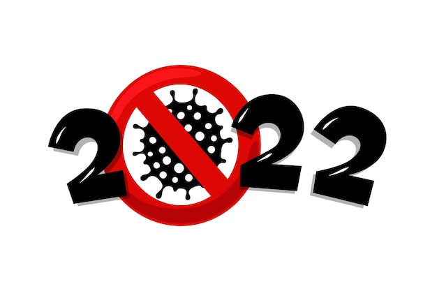 Numer szczęśliwego nowego roku 2022 z koronawirusem COVID19 znak stopu epidemii Kartka z życzeniami świątecznymi