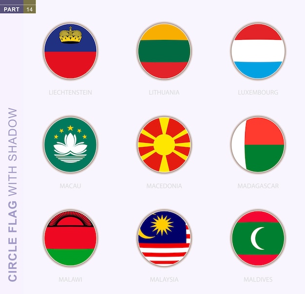 Okrągła Flaga Z Cieniem, Kolekcja Dziewięciu Okrągłych Flag. Wektor Flagi 9 Krajów: Liechtenstein, Litwa, Luksemburg, Makau, Macedonia, Madagaskar, Malawi, Malezja, Malediwy