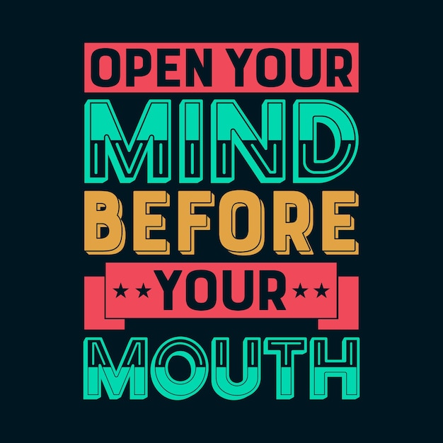 Otwórz swój umysł przed ustami Typografia T Shirt Design Vector