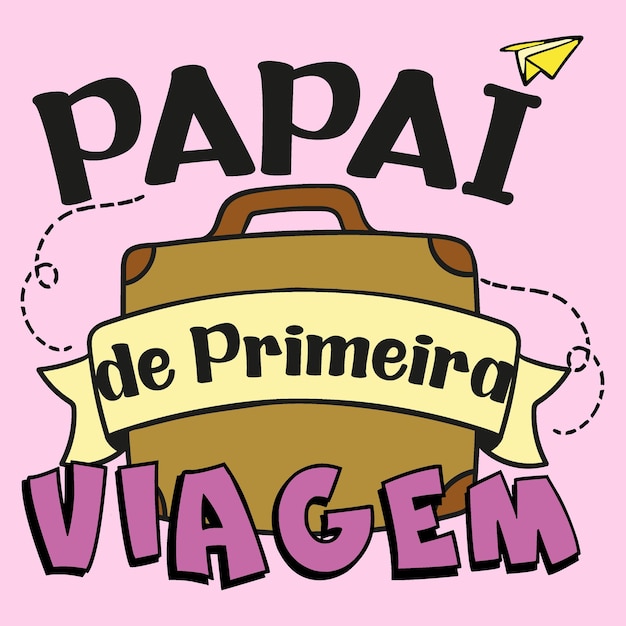 Pai De Primeira Viagem