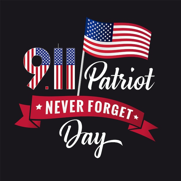 Patriot Day Usa Nigdy Nie Zapomnij Plakatu Z Napisem 9/11. Dzień Patriota, 11 Września, Nigdy Nie Zapomnimy