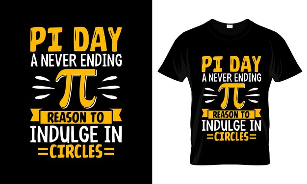 Pi Day A Never Ending Pi Powód Do Kolorowego Graficznego T-shirt Pi Day T-shirt Design