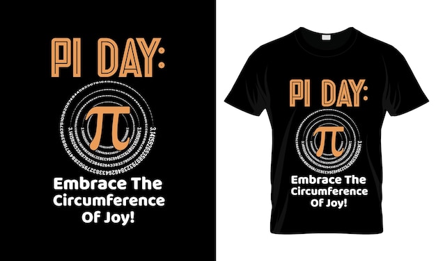 Pi Day Embrace The Circumference kolorowy graficzny T-shirt Pi Day T-shirt Design