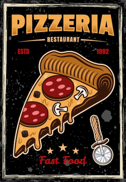 Pizzeria Vintage Kolorowy Plakat Z Kawałkiem Pizzy Ilustracja Wektorowa Z Tekstami Grunge I Tekstem Na Oddzielnych Warstwach