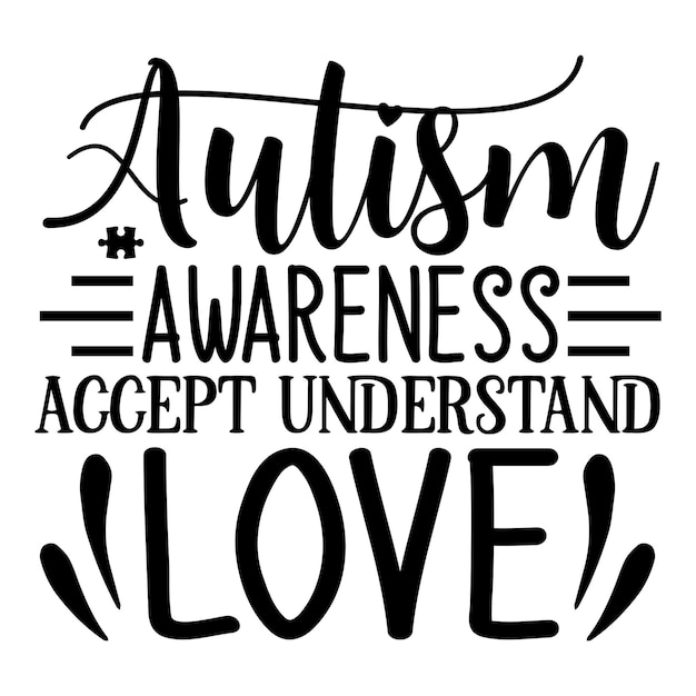 Plik wektorowy plakat, który mówi, że świadomość autyzmu i akceptacja rozumieją miłość.