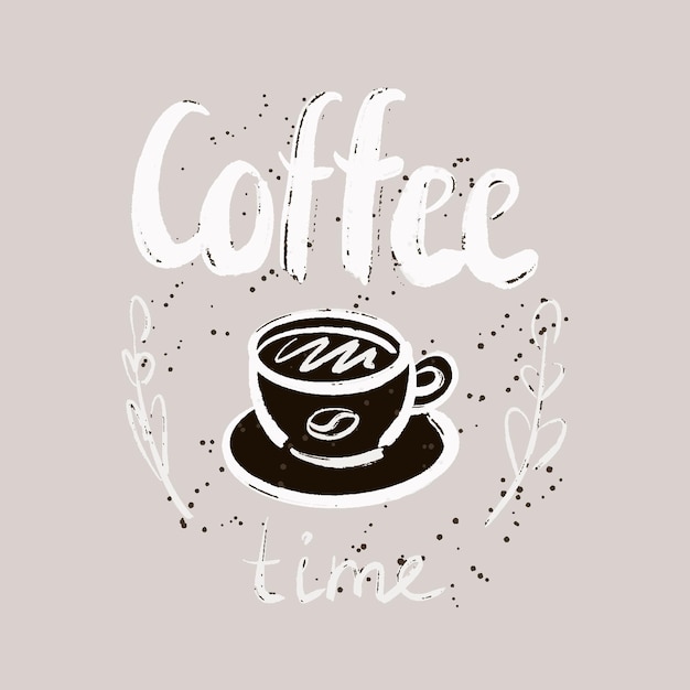 Plakat wektorowy z elementami wystroju frazy Obraz karty typografii z napisem Projekt koszulki i nadruków It39s coffee time