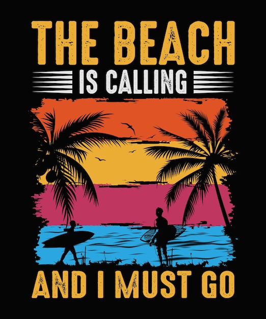 Plaża Dzwoni I Muszę Iść Beach Tshirt Design Summer Tshirt